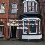 Require a Commercial Conveyancing Solicitor in Standish